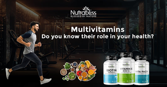 Multivitamins: Do you know their role in your health?